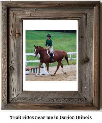 trail rides near me in Darien, Illinois